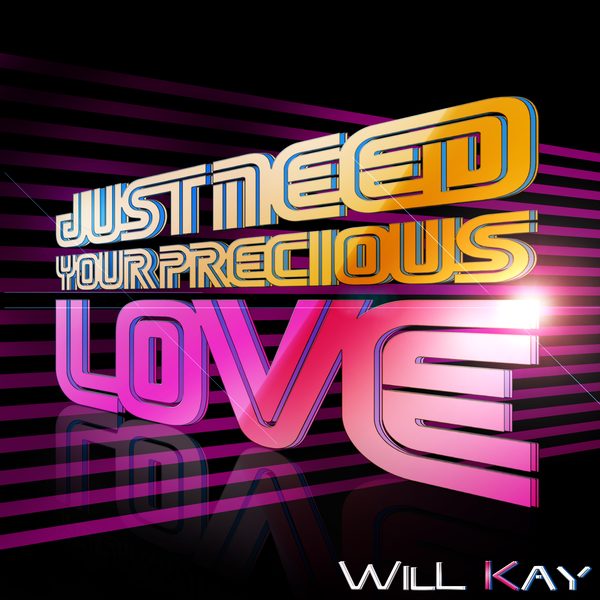 Pochette — Just Need Your Precious Love
