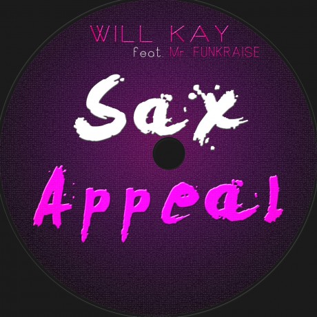 Sax Appeal ft. Mr Funkraise – Will Kay